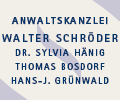 Logo von Anwaltskanzlei Walter Schröder, Dr. Sylvia Hänig, Thomas Bosdorf, Hans-Jürgen Grünwald