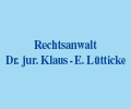 Logo von Dr. jur. Klaus-Eberhard Lütticke Rechtsanwalt